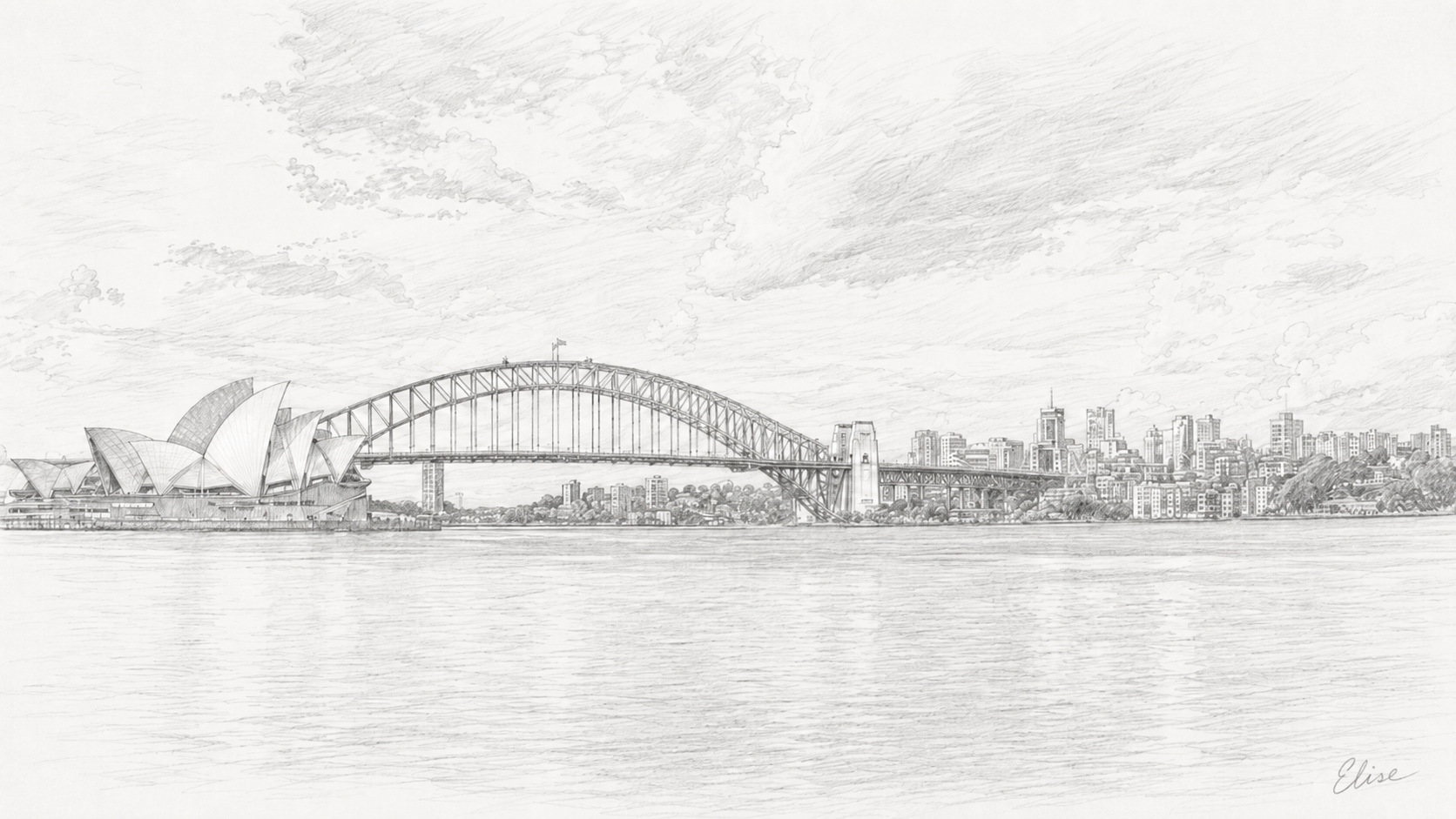 Pencil-style drawing of Sydney Harbour with the Opera House, Harbour Bridge, city skyline, and water in the foreground, signed Elise.